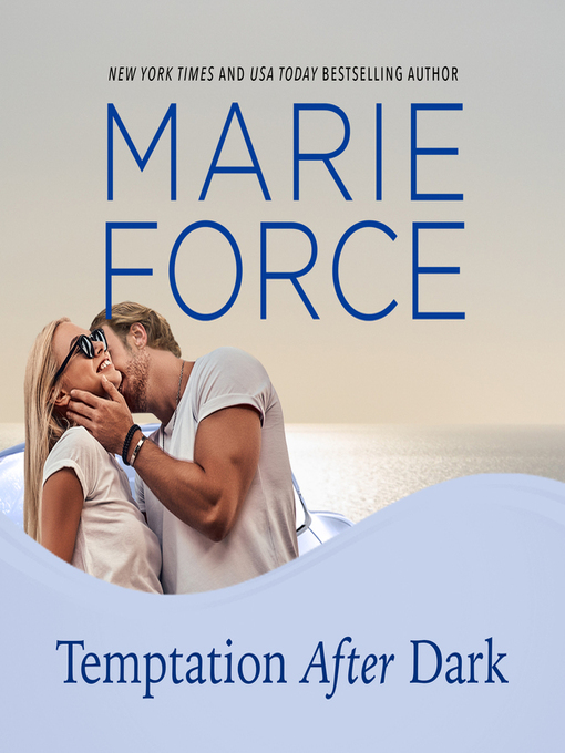 Title details for Temptation After Dark by Marie Force - Available